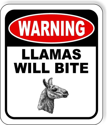 Warning llamas will bite - llamas,